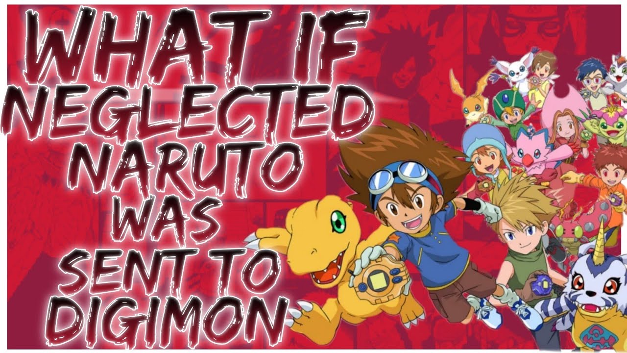 what if neglected naruto was sent to digimon