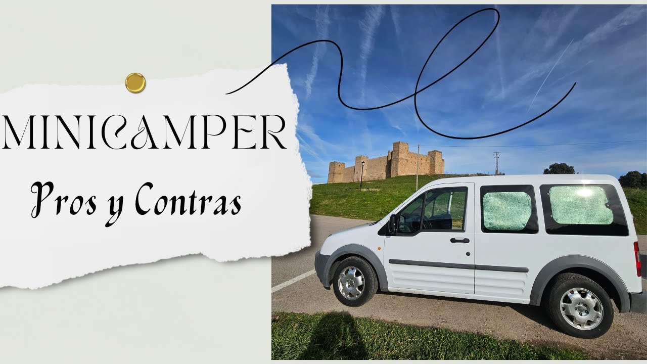 🚗 MINI CAMPER I Ventajas e inconvenientes I Mi experiencia en la vanlife. Ford tourneo, Berlingo...