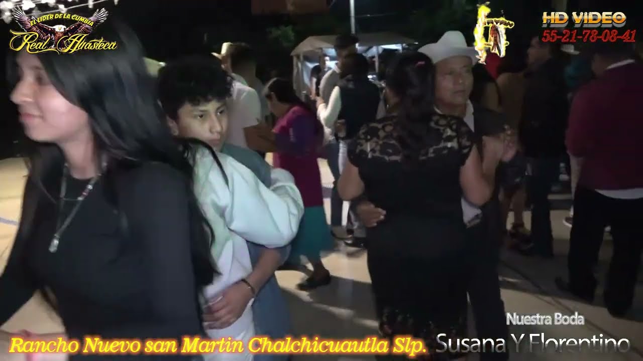 🎷ritmo salvaje tropical 🎷GRUPO REAL HUASTECA fiesta de boda en RANCHO NUEVO SAN MARTIN