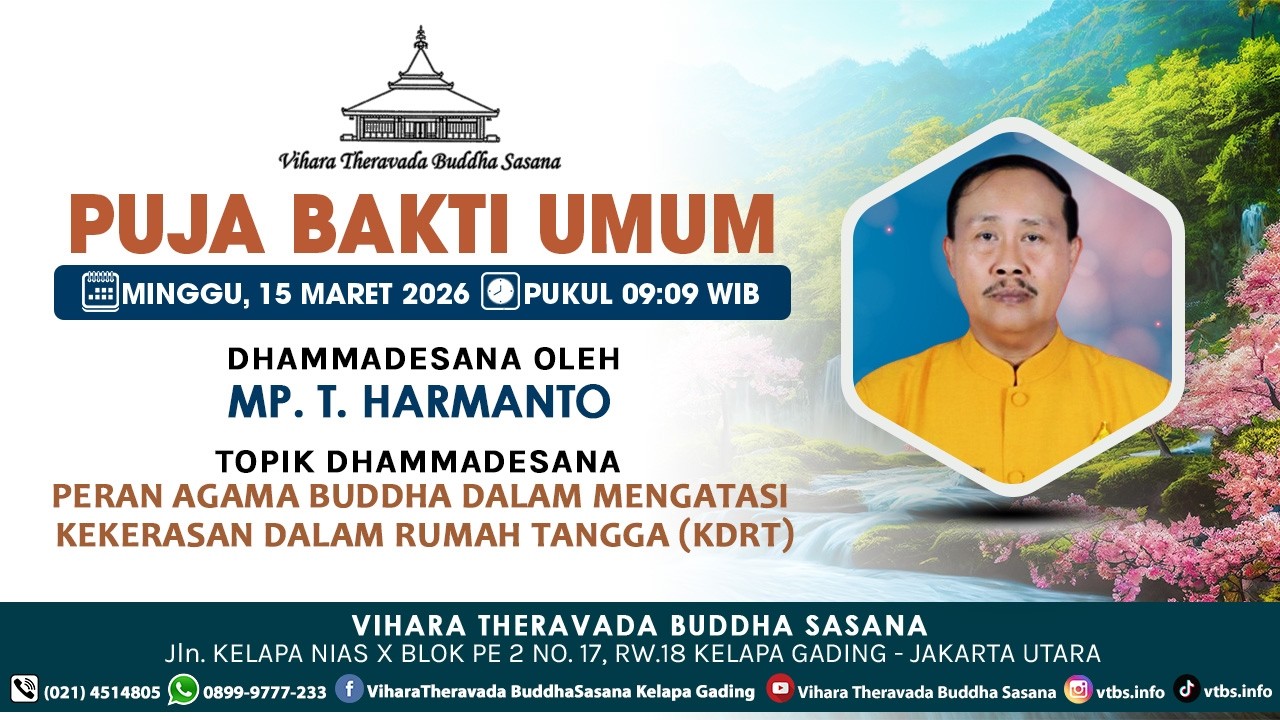 PUJA BAKTI UMUM | MINGGU, 15 MARET 2026 | Dhammadesana Oleh: MP. T. HARMANTO