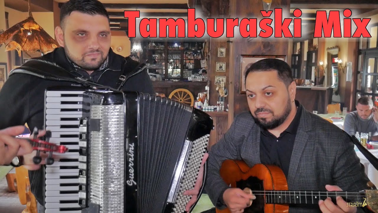 TAMBURASKI MIX / BLIZANCI / BOJAN GULA / MOMIR JOVANOVIC / STEFAN / DEJAN / MILAN STRASNI
