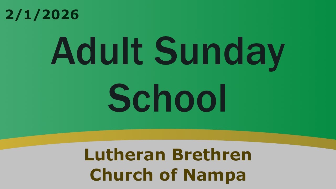 Sunday School 2/1/2026
