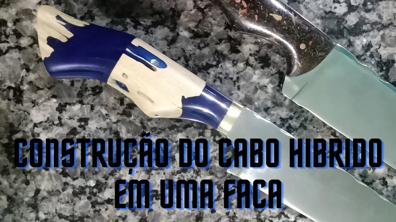 COMO FAZER A CONSTRUÇÃO DE UM CABO HIBRIDO: Corte, Modelamento e Lixamento, Faca Artesanal.