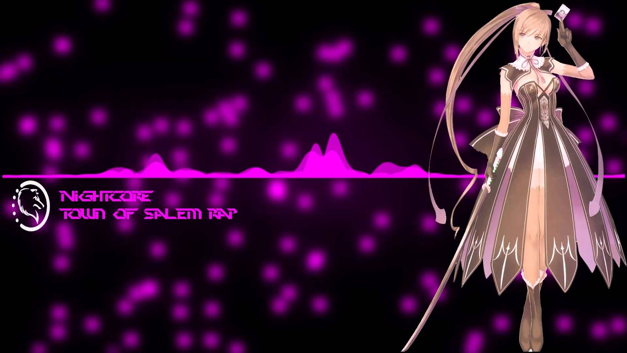 Nightcore - Town of Salem Rap