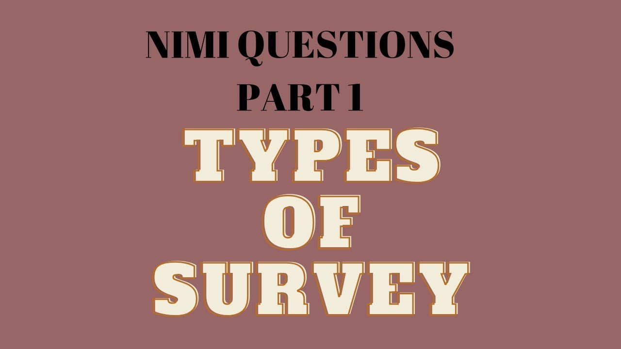 NIMI classes types of surveys