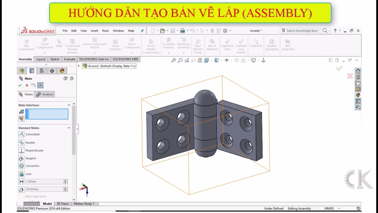 Solidworks - Hướng dẫn tạo bản vẽ lắp ghép - ASSEMBLY