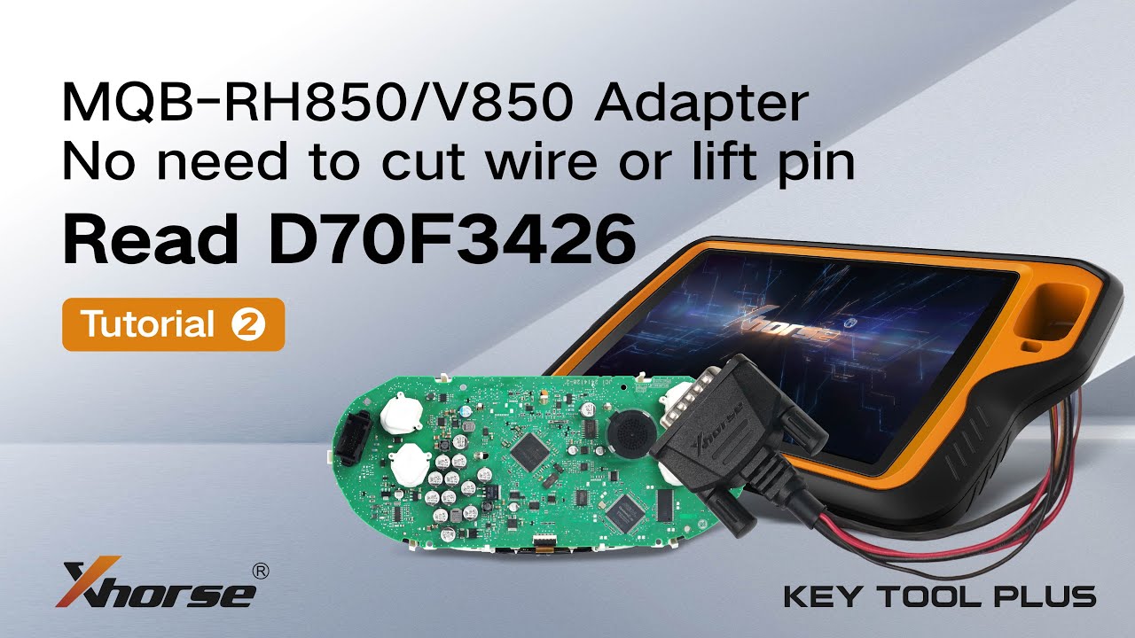 MQB-RH850V850 Adapter Read 3426 Dashboard Using KEY TOOL PLUS | Xhorse