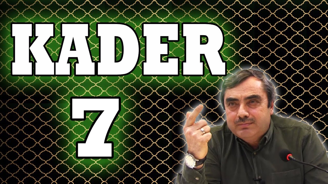 Yirmialtıncı Söz(Kader Risalesi) Bölüm 7 | Mustafa Karaman