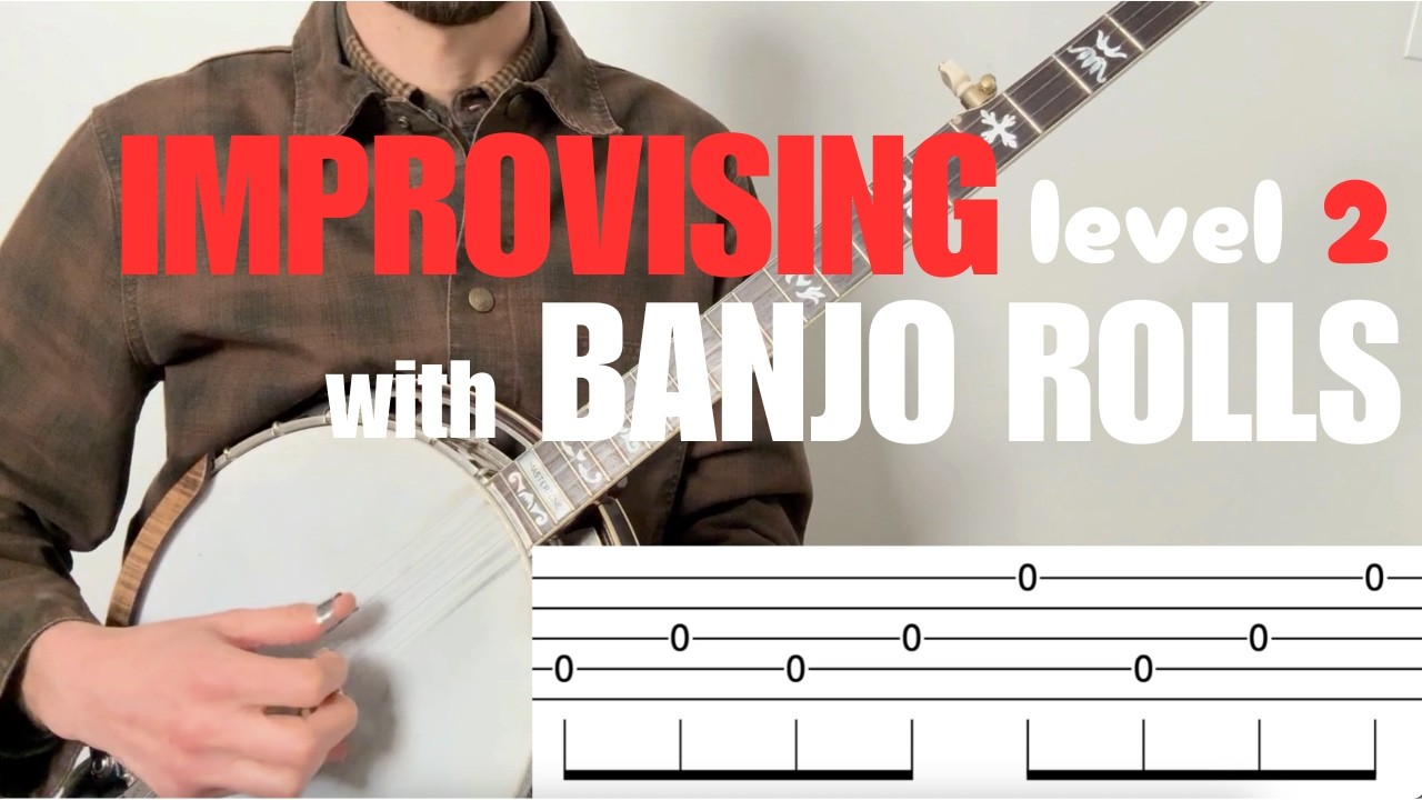 Improvising w/Banjo Rolls, Level 2
