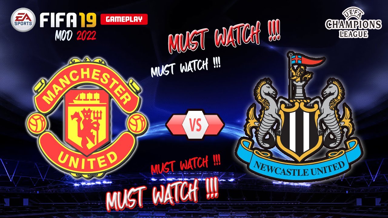 FIFA 22 MOD FIFA 19 | Manchester United vs Newcastle United | UEFA Champions League 21/22 | Gameplay