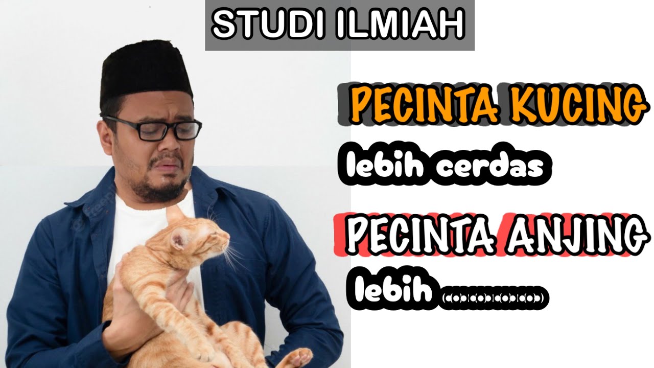 Eps 463 | KENAPA PEMILIK KUCING LEBIH CERDAS DARI PEMILIK ANJING?