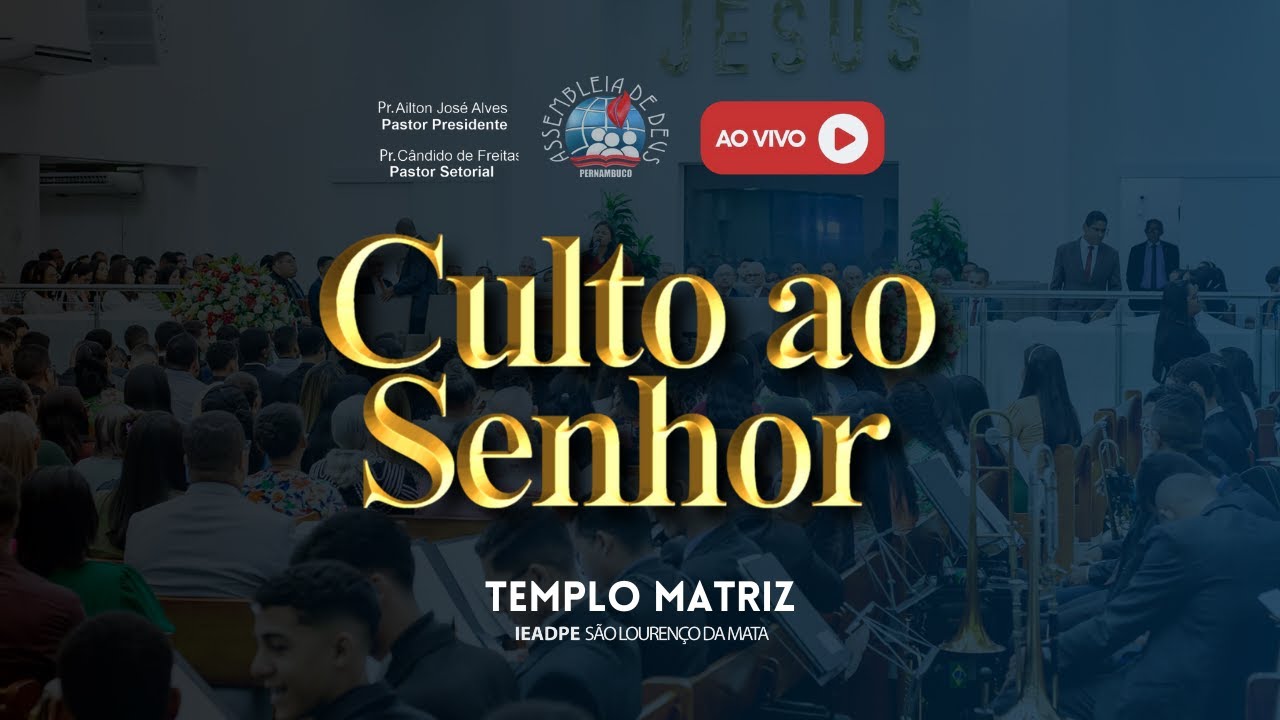 🔴 LIVE - Culto de Adoração 08/03/2026 | IEADPE - SÃO LOURENÇO DA MATA