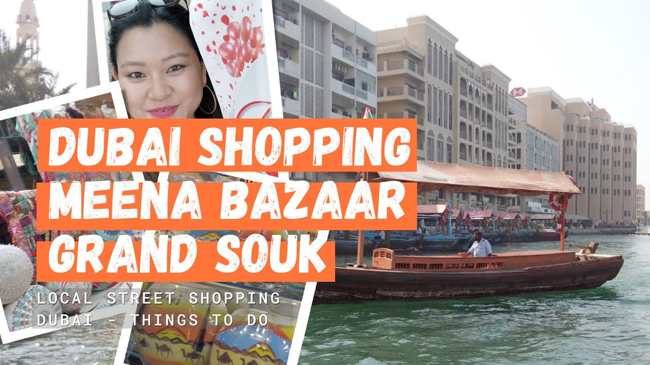 Dubai Shopping Market | Meena Bazaar Dubai | Grand Souq | Cheapest Markets in Dubai for Shopping