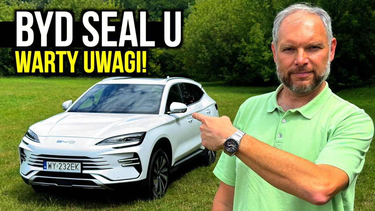 🇨🇳 BYD SEAL U &bull; Czy jest warty uwagi?&bull; 🇵🇱 4K &bull; Auto Made in China