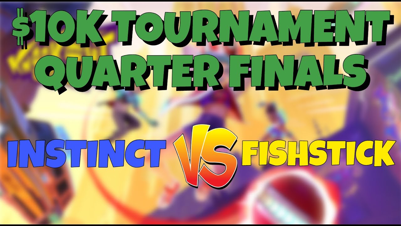 Knockout City $10K TOURNAMENT - Quarter Finals (Instinct vs Fishstick Full Match)!!!!