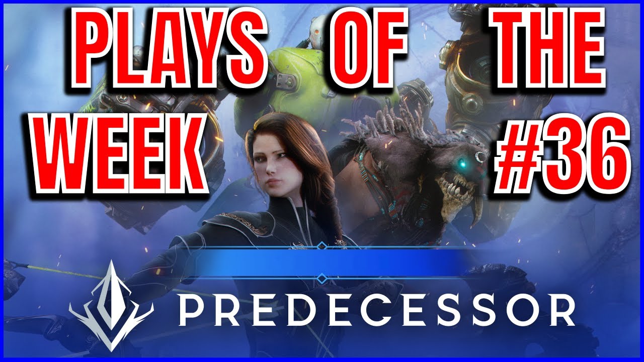 Predecessor Plays of the Week Ep 36!
