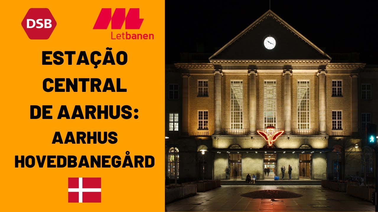 🇩🇰🚆 Estação Central de Aarhus - Århus Hovedbanegård (Dinamarca)