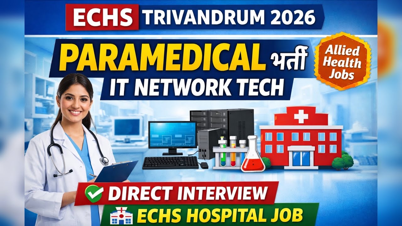 ECHS Trivandrum Recruitment 2026 | IT Network Technician Job | Application Form, Dates & Details
