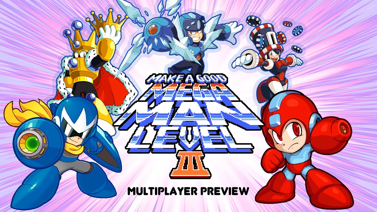 Make a Good Mega Man Level 3 - Multiplayer Preview and Impromptu Update