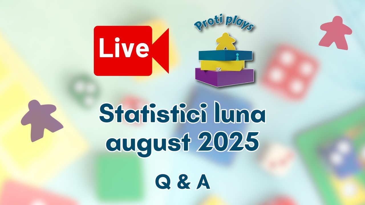 Jocuri jucate de către mine în august + Jocuri jucate la Jocosfera în august + Q&A