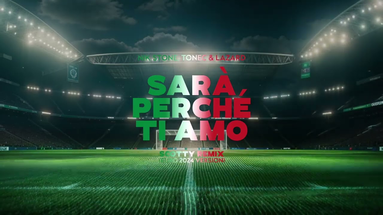 Nik Stone, Tonec & Lazard - Sarà Perché Ti Amo (Scotty Euro Remix)