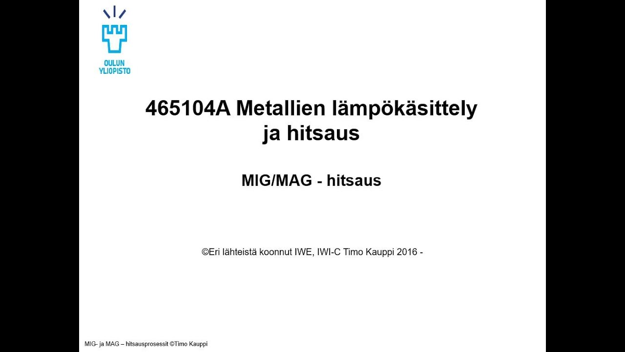 465104A luento 2020 VKO 38 MIG MAG hitsaus osa 1