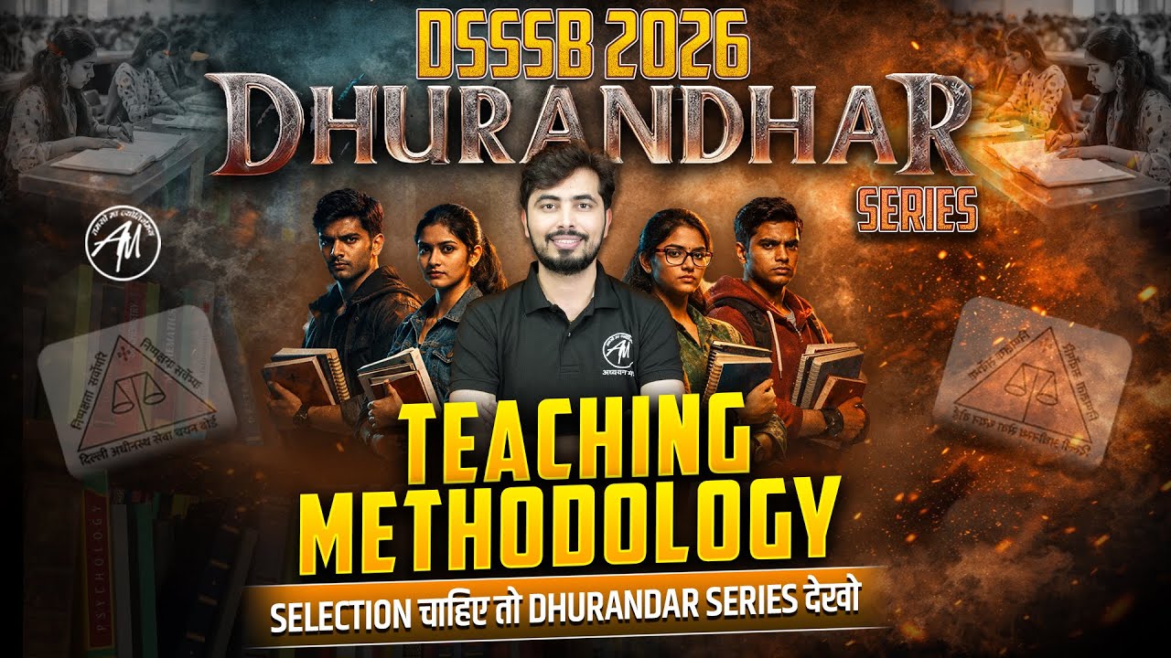 DSSSB 2026 : Teaching Methodology by Rohit Vaidwan Sir || DHURANDHAR SERIES Class-2 ||