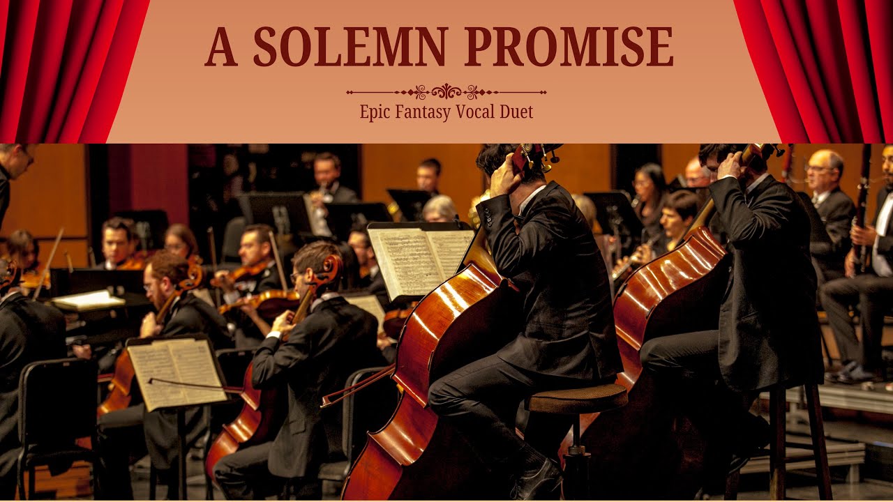 A Solemn Promise | Epic Fantasy Vocal Duet | Orchestra Setting