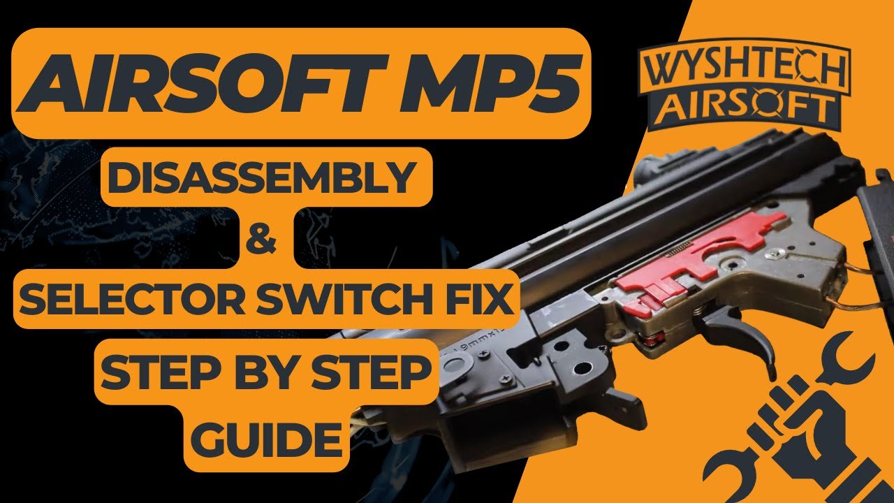 Airsoft MP5 Disassembly & Selector switch Fix STEP BY STEP GUIDE #mp5 #airsoft #airsoftreview