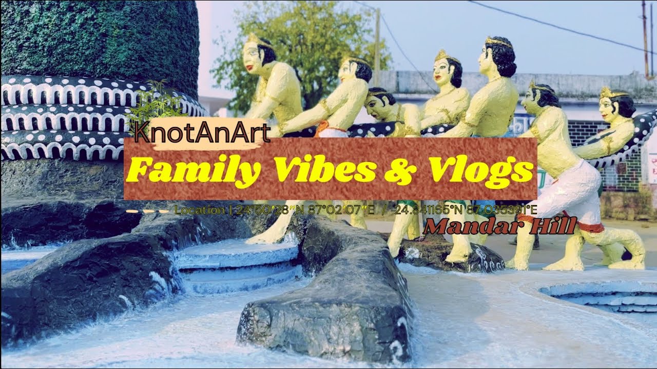 Mandar Hill vlogs | Mandar temple | mandar Parvat | samudra manthan | mandar banka bihar | Bhagalpur