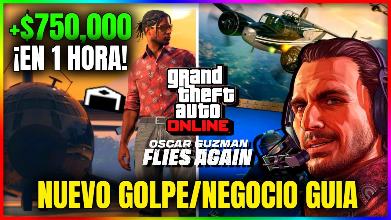 NUEVO GOLPE & NEGOCIO de OSCAR GUZMAN! GUIA DE DINERO GTA5 Online | TIPS, PREPS, PAGOS y MÁS!