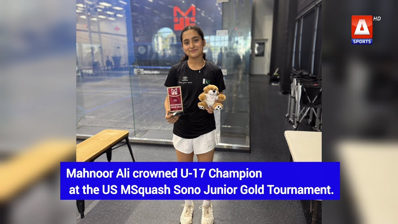 Mahnoor Ali crowned U-17  championat the #US #MSquash sono junior gold tournament🥇 | #asportshd