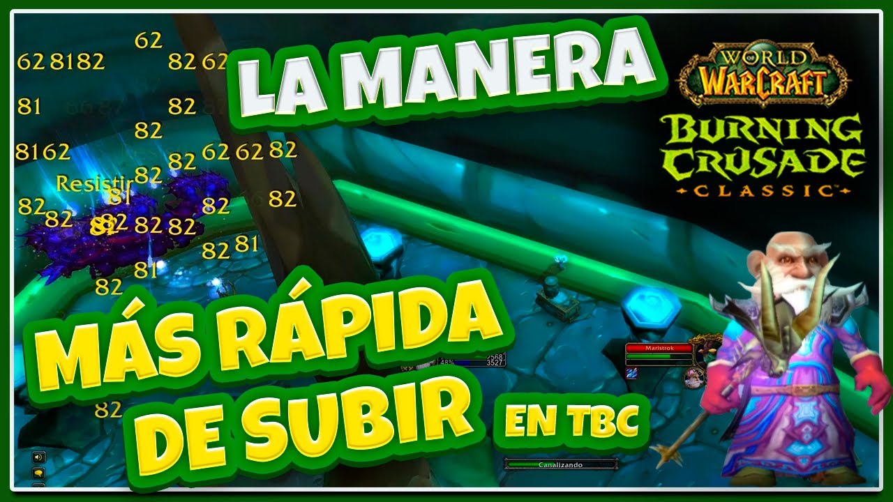Esta es la manera MAS RAPIDA de subir al 70 en TBC