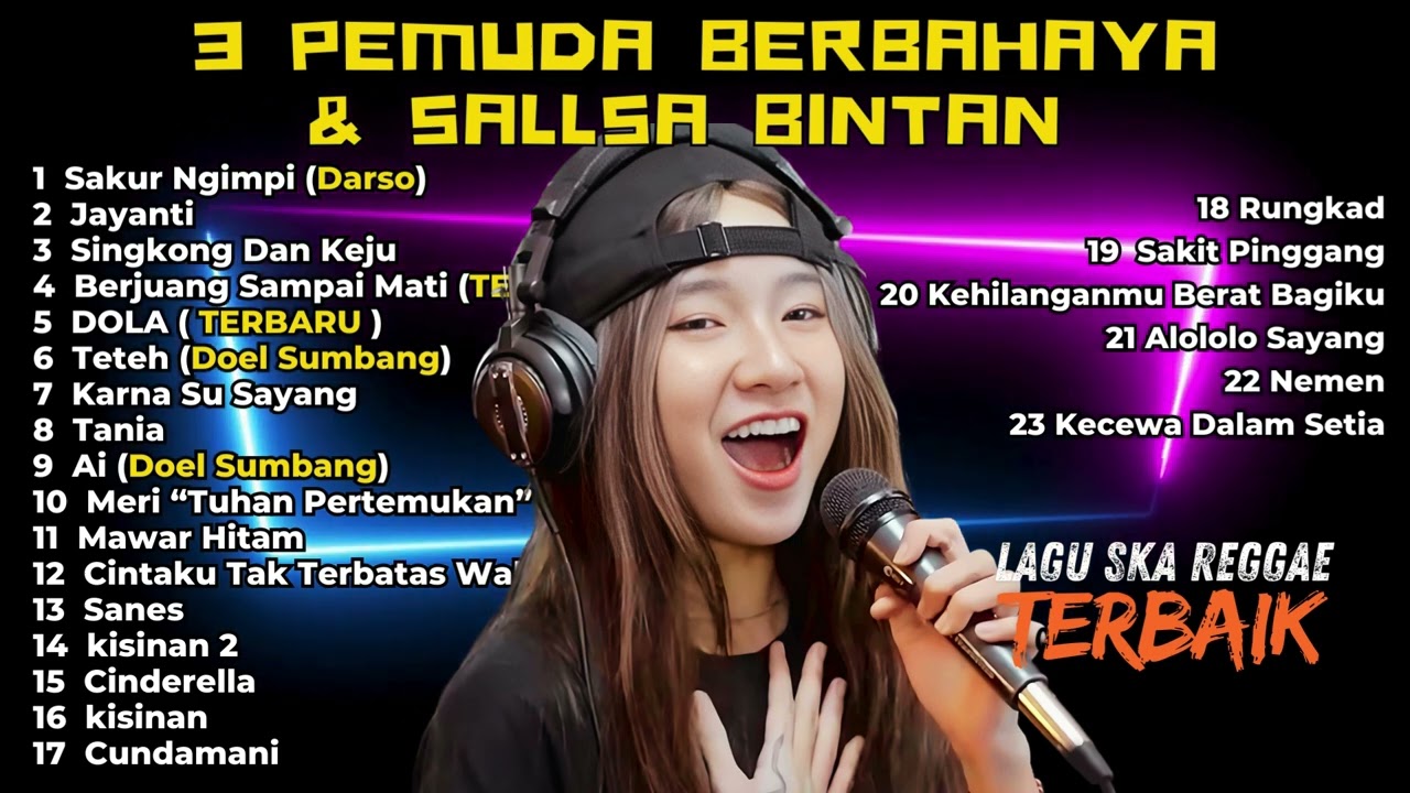 LAGU SKA REGGAE SANTAI TERBAIK SALLSA BINTAN FT 3PEMUDA BERBAHAYA | SAKUR NGIMPI - DARSO | PLAYLIST