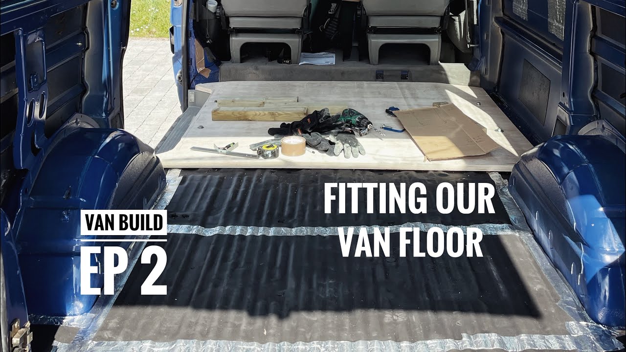 VW T4 Caravelle Van Build Ep2: Insulating and Installing our Plywood Floor