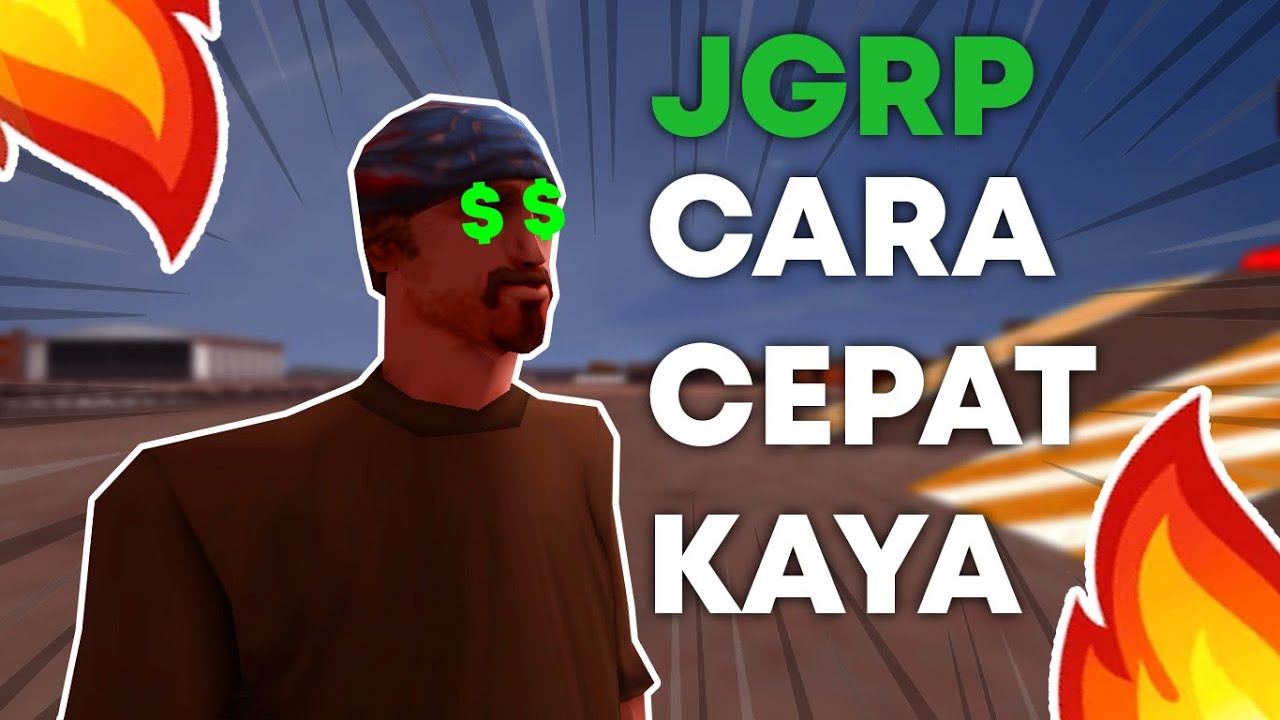 [JGRP] TUTORIAL CEPET KAYA UNTUK WARGA BARU