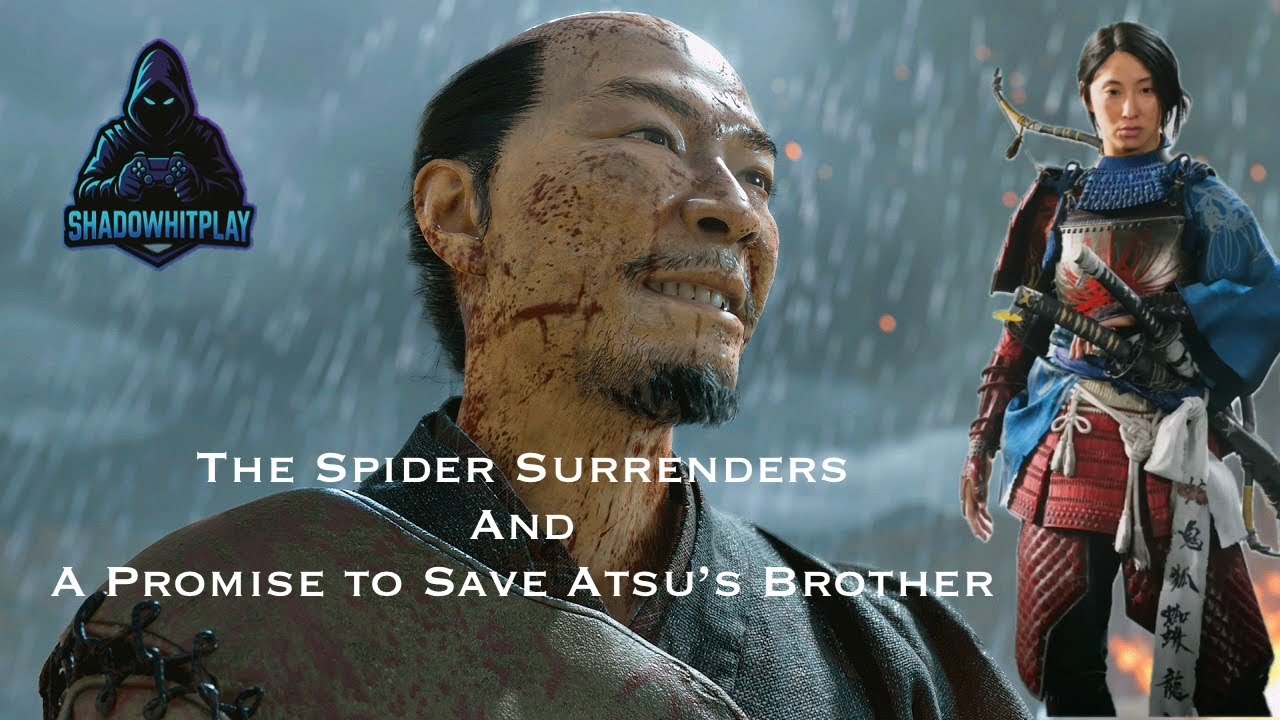 The Spider Surrenders | A Promise to Save Atsu’s Brother – Ghost of Yōtei
