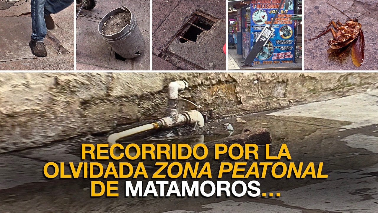 RECORRIDO POR LA OLVIDADA ZONA PEATONAL DE MATAMOROS…