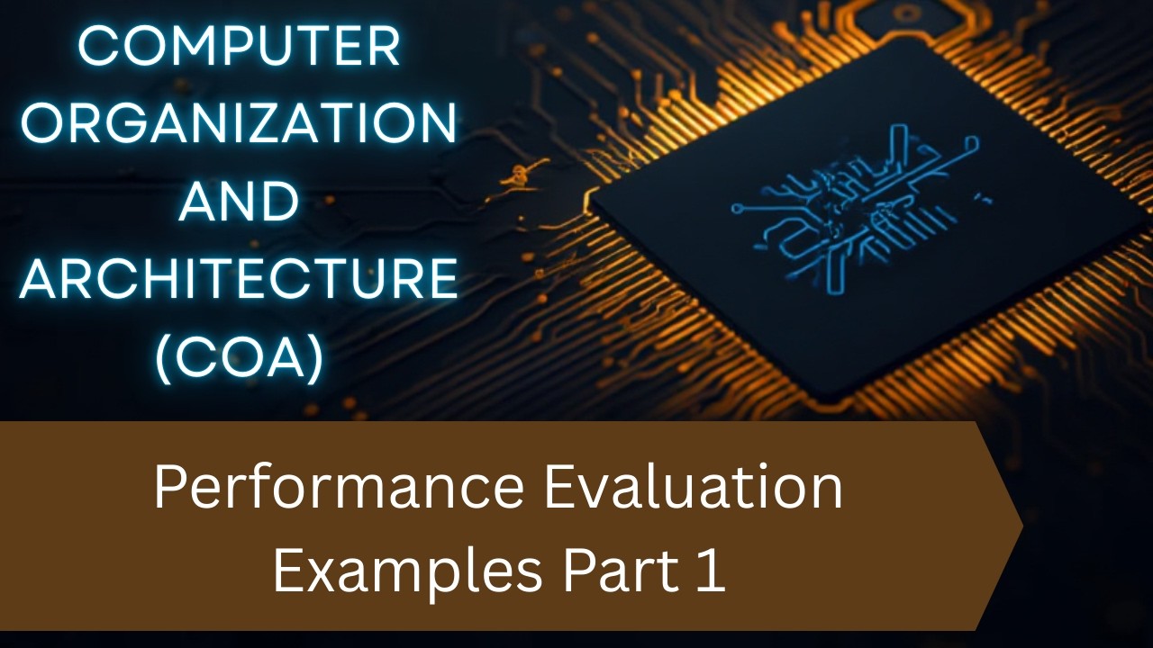 05. COA ( Performance Evaluation Examples P1 )