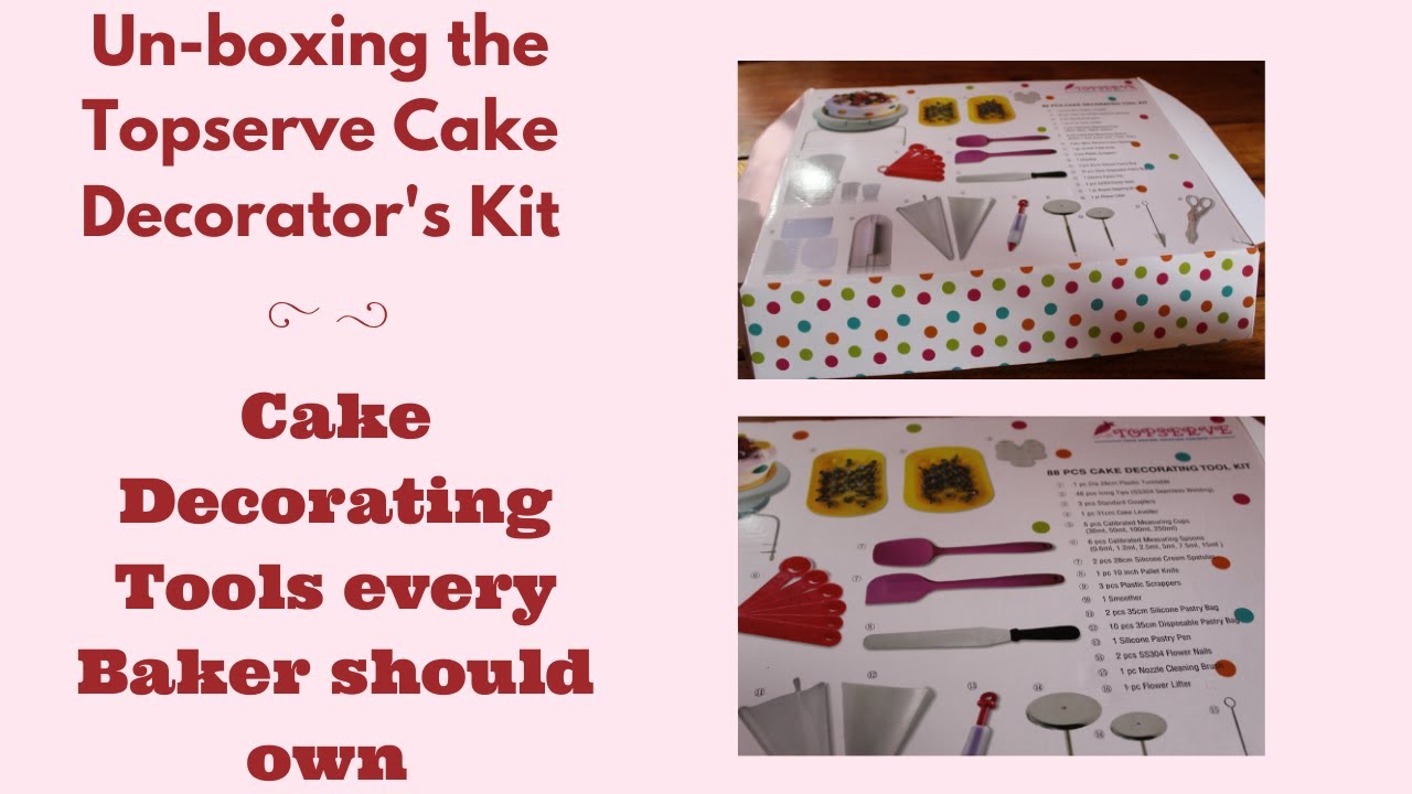 Cake Decorating Tools every Home Baker should own | Un-boxing Topserve's Cake Decorating Kit