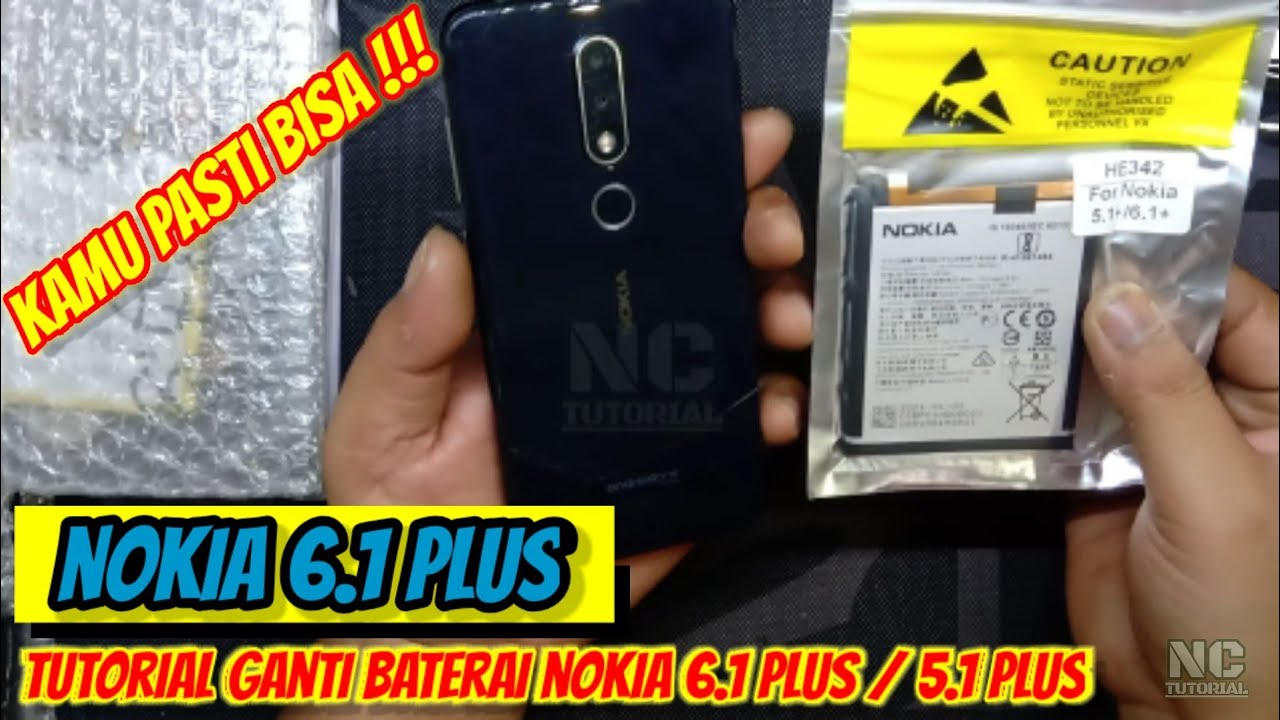 TUTORIAL CARA GANTI BATERAI NOKIA 6.1 PLUS / 5.1 PLUS