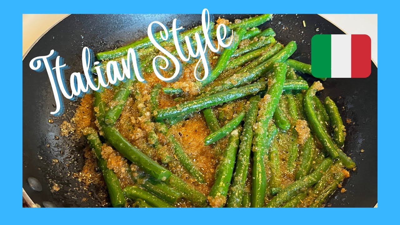 Italian Sautéed Green Beans with Parmesan & Breadcrumbs | Easy Side Dish Recipe