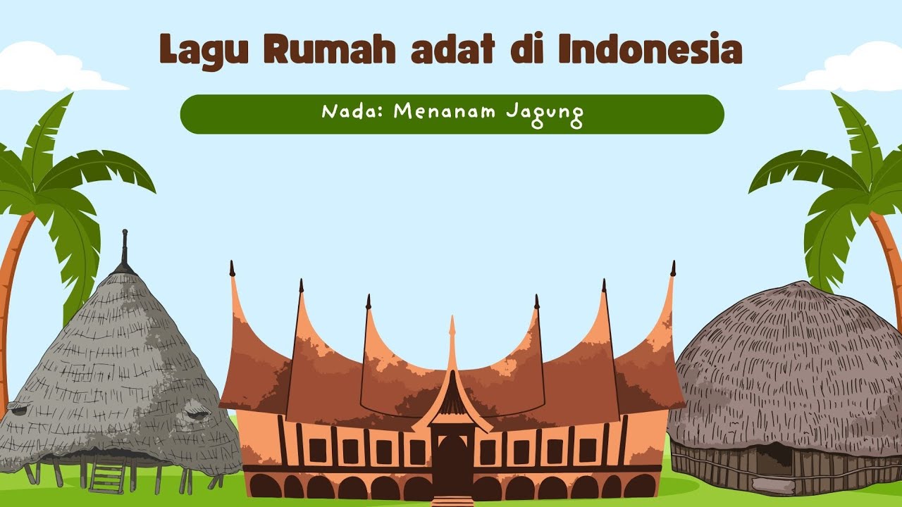 MUDAH DIHAFAL‼️Lirik Lagu Rumah Adat Daerah Di Indonesia || Keragaman Budaya Daerah Di Indonesia