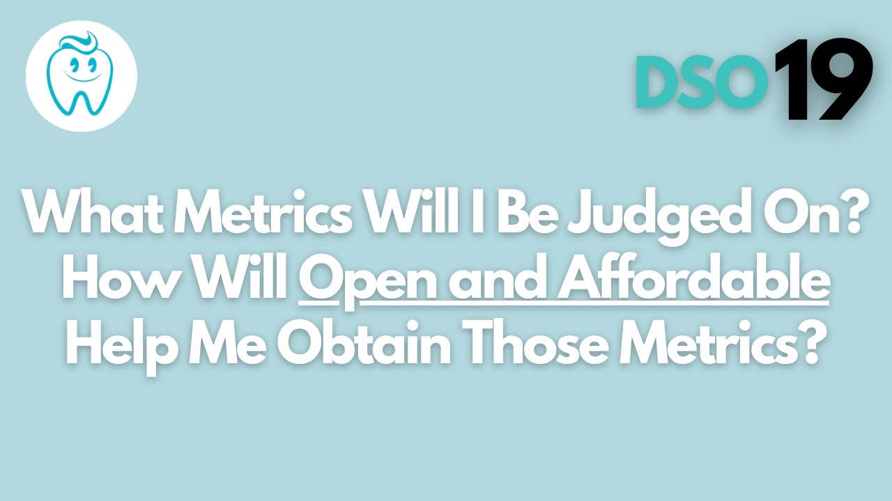 What Metrics Will I Be Judged On? How Will Open and Affordable Help Me Obtain Those Metrics?