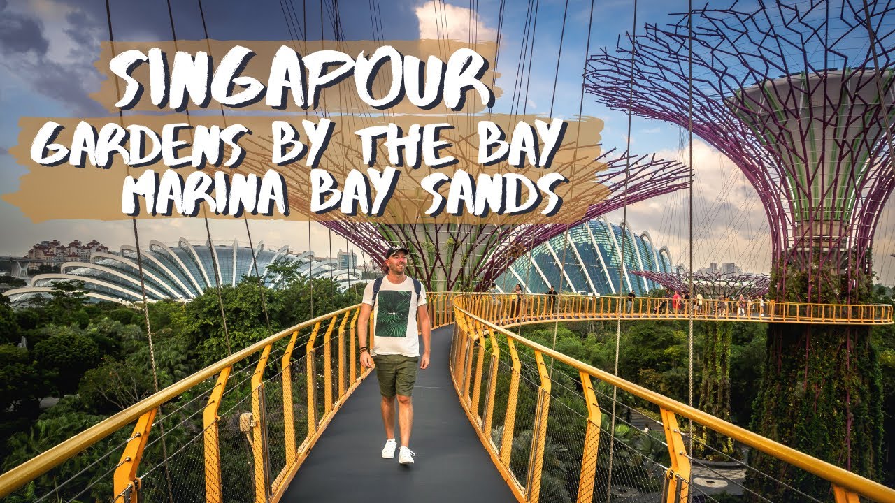 SINGAPOUR, LA VILLE JARDIN - Gardens by the Bay & Marina Bay Sands - VLOG VOYAGE