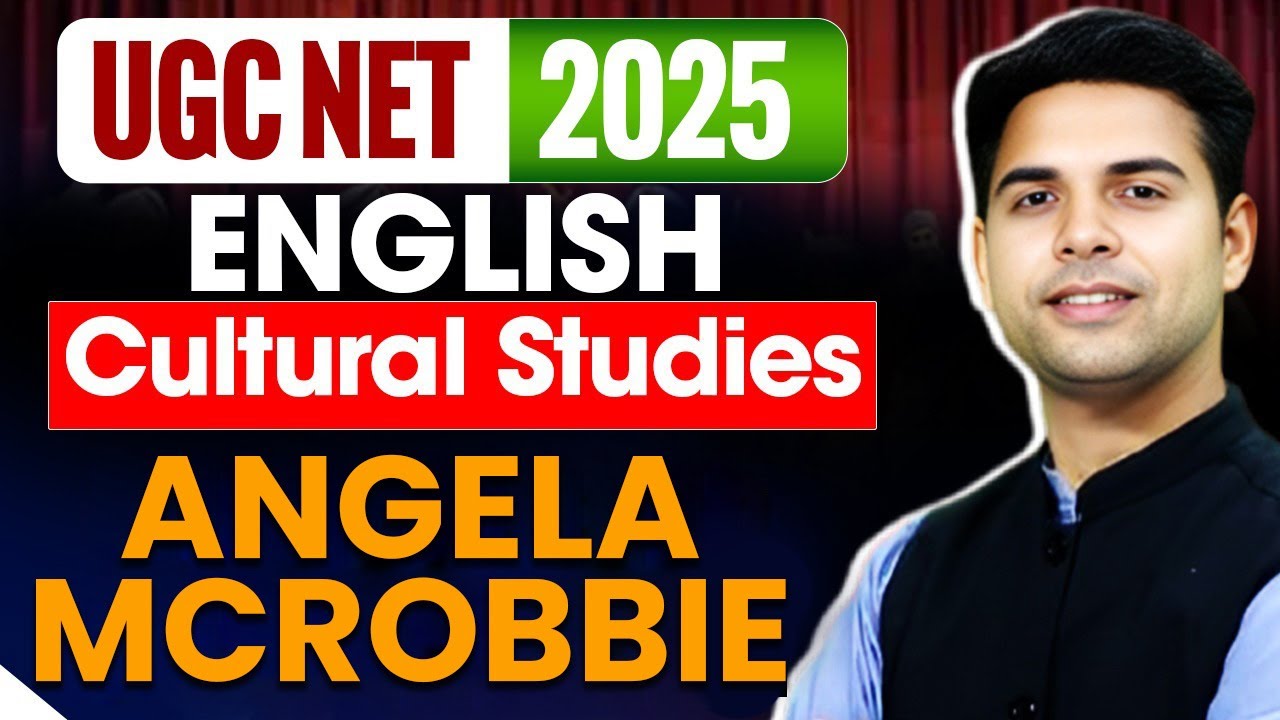 Angela McRobbie | Cultural Studies & Media Theory | UGC NET English Literary Criticism 2025