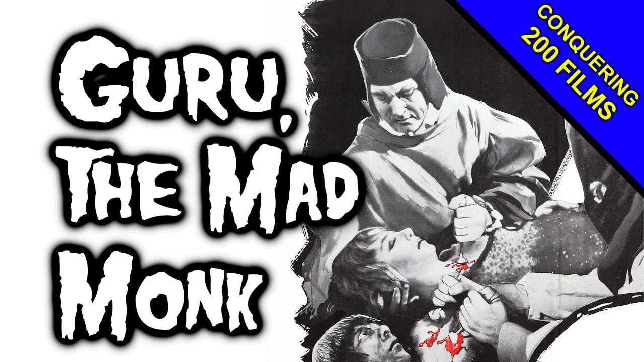 Guru, the Mad Monk (1970) REVIEW - CONQUERING 200 FILMS
