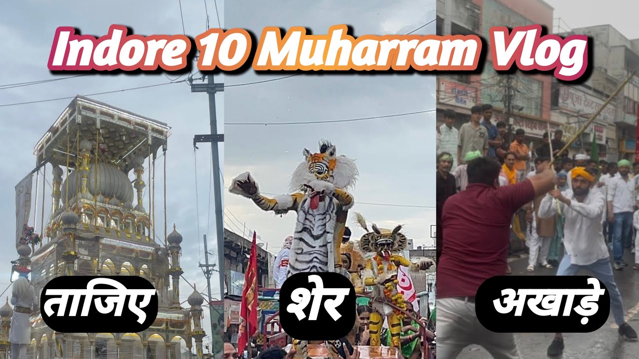 Indore 10 muhrram full Vlog || 10 muhrram tajiye akhada || मुहरर्रम सेर इन्दौर #indore #vlog 