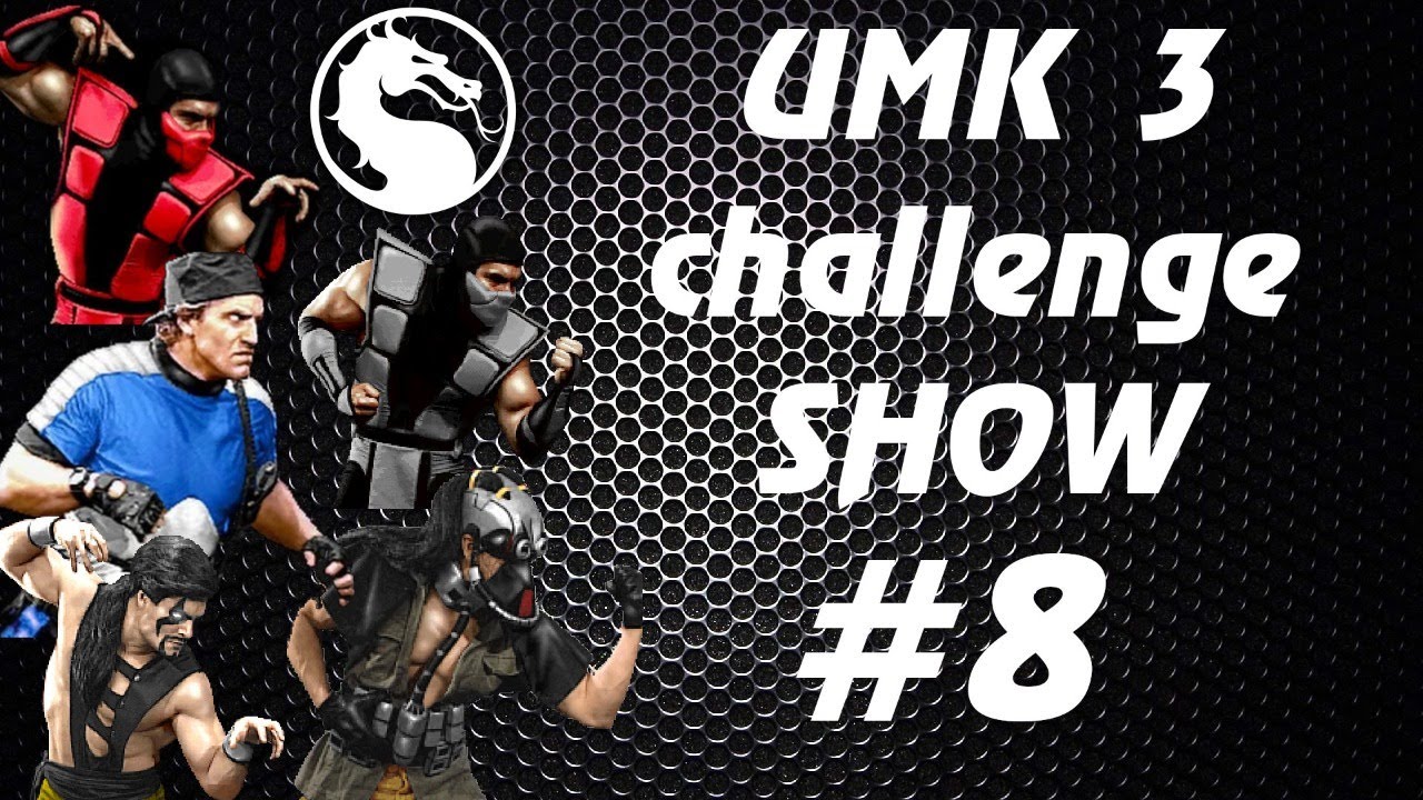 UMK3 challenge show #8 гость TANK-U-GIN, YTO4KA