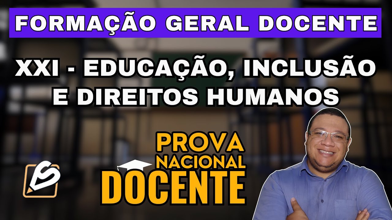 PND- XXI - educação, inclusão e direitos humanos